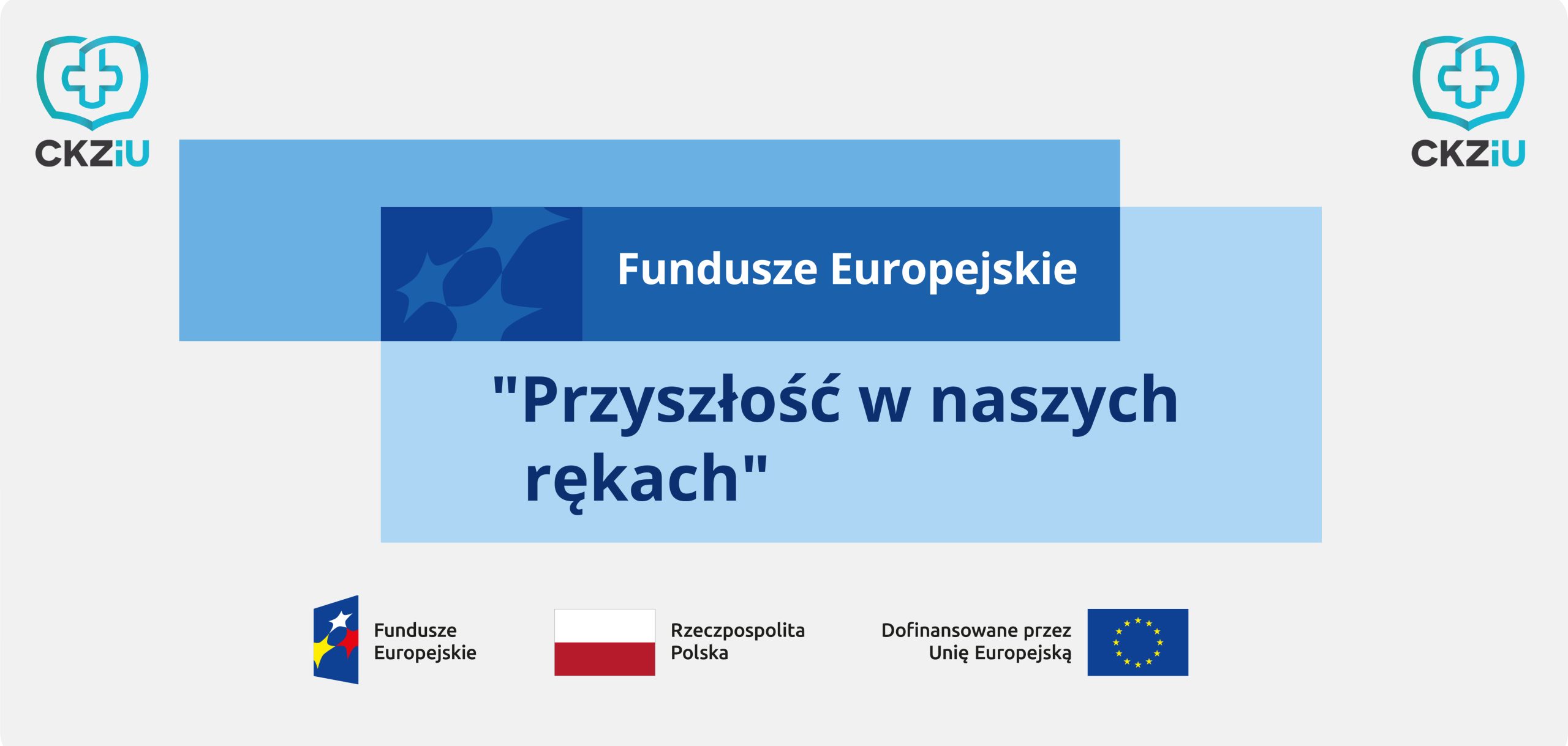 Podsumowanie projektu FERS „Przyszłość w naszych rękach”